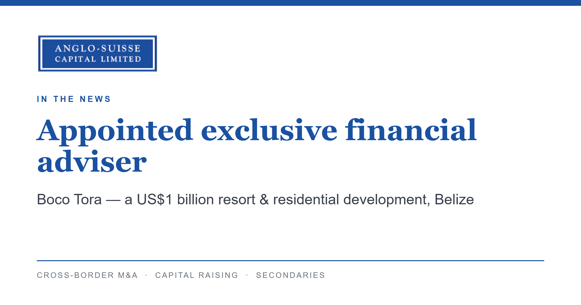 In the News: Anglo-Suisse Capital appointed financial adviser to Advanced Green Holdings on US$1 billion Boco Tora development, Belize